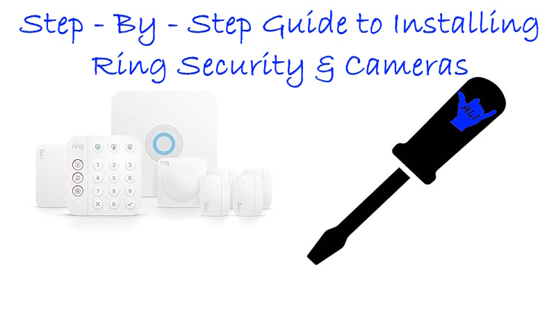 Complete Ring Security System Installation Guide - Active Lifestyle Info