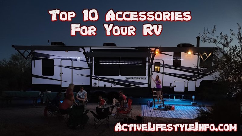 Top 10 Accessories for Your RV - Active Lifestyle Info